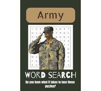 Army Word Search: 50+ Puzzles about the Army, Air Combat, the Military, and More