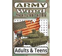 Army Word Search: Military Themed Puzzles for Adults and Teens | 50+ Puzzles | 115 pages | 6x9 inches | Armed Forces Word Find | History Enthusiast's | Gift for Veteran's