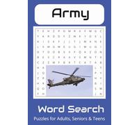 Army Word Search Puzzle Book: Word Searches with Easy to Red Print about The Army, Military Service and Armed Forces Life | 6x9 inches, 110 pages | ... for Vacations, Holidays and Free Time.