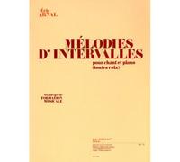 Arnal Eric - Melodies D'intervalles Pour Chant et Piano (toutes Voix)