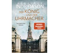 Arnaldur Indri& Der König und der Uhrmacher: Buch des Jahres 2024 - von (Poche)
