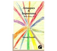 Arnaques & Impostures: Mbti, Golden, Etc.