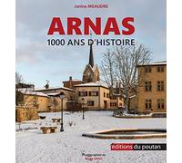 Arnas: 1000 ans d'histoire