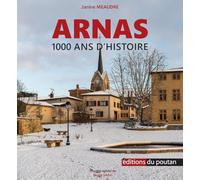 Arnas: 1000 ans d'histoire