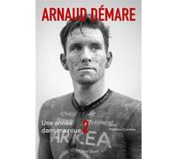 Arnaud Démare : Une année dans ma roue 2 - Arnaud Demare - Talent Sport - broché - Récit