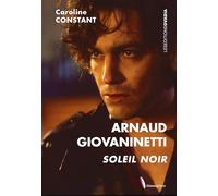Arnaud Giovaninetti : Soleil noir