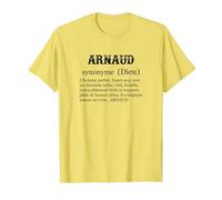 Arnaud Prénom Définition | Synonyme Dieu - Drôle Humour T-Shirt, Homme, Citron, S