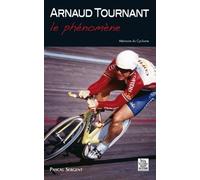 Arnaud Tournant - Le Phénomène