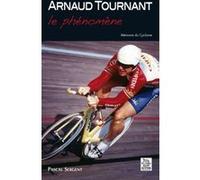 Arnaud Tournant - le phénomène Pascal Sergent (Auteur)