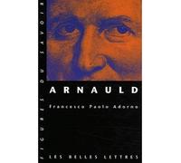 Arnauld - Francesco Paolo Adorno - Belles Lettres - broché - Récit