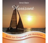 Arnd Stein Horizont - Sanfte Musik zum Entspannen und Wohlfühlen (CD)