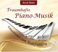 Arnd Stein Traumhafte Piano -Musik; Kompositionen zum Wohlfühlen Instrument (CD)
