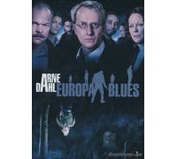 Arne Dahl: The Europe Blues ( Arne Dahl: Europa blues ) ( Arne Dahl 5: Europa Blues )