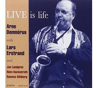 Arne Domnerus/Lars Erstrand/Live Is Life