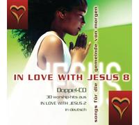 Arne Kopfermann - In Love With Jesus, Vol. 8