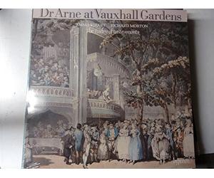 ARNE Thomas Augustine - Dr. Arne at Vauxhall Gardens ---HYP A 66237-Vinyl LP-HYPERION - Inghilterra-ARNE Thomas Augustine-GOODMAN Roy (dir); KIRKBY Emma (soprano); MORTON Richard (tenore); The Parley of Instruments