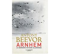 Arnhem - Antony Beevor - Calmann-Levy - broché - Essai