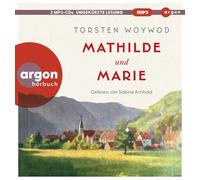 Arnhold,Sabine - Mathilde und Marie