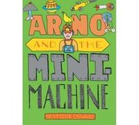 Arno And The Mini Machine - [Version Originale] Seymour Chwast (Auteur)