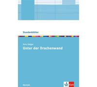Arno Geiger: Unter der Drachenwand: Oberstufe Kopiervorlagen mit Downloadpaket