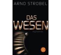 Arno Strobel Das Wesen (Poche)