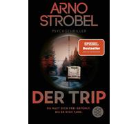 Der Trip - Du Hast Dich Frei Gefühlt. Bis Er Dich Fand.
