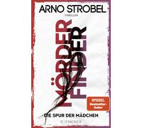 Arno Strobel Mörderfinder - Die Spur der Mädchen: Thriller Die Serie v (Poche)
