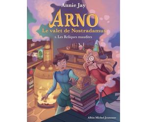 Arno T6 Les Reliques maudites