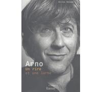 Arno : Un rire et une larme