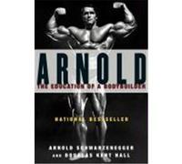 Arnold Arnold Schwarzenegger, Douglas Kent Hall (Auteur)