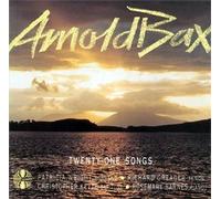 Arnold Bax: 21 Songs
