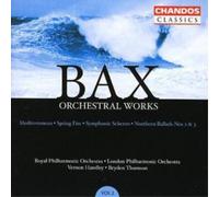 Bax – Spring Fire : Northern Ballad n°2 et n°3 (Œuvres orchestrales, Vol. 2) – NAXOS
