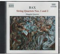 Arnold Bax – Quatuors à cordes n° 1 et n° 2 – NAXOS