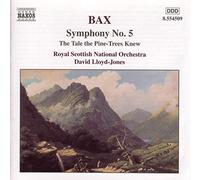 Arnold Bax – Symphonie n°5 «The Tale the Pine-Trees Knew» (Lloyd-Jones, RSNO) – NAXOS