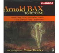 Arnold Bax: Tone Poems [CD] NEUF
