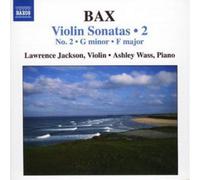 Arnold Bax – Sonates pour violon, Vol. 2 – CD – NAXOS