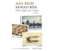 Arnold Beer: The Fate of a Jew