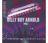 Arnold, Billy Boy – Blues Soul of Billy Boy..