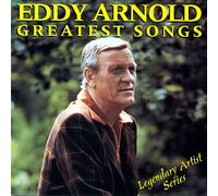 Arnold, Eddy - Greatest Songs
