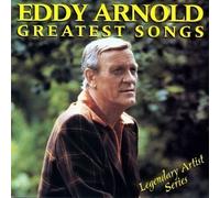 Arnold, Eddy - Greatest Songs by Arnold, Eddy (1995) Audio CD