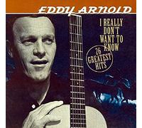 Arnold, Eddy - I Really Don't Want to KN [Import]