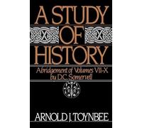 A Study of History, Vol. 2: Abridgement of Volumes VII-X
