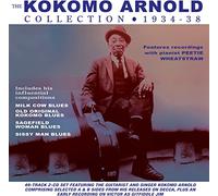 Arnold, Kokomo - The Kokomo Arnold Collection 1930-38