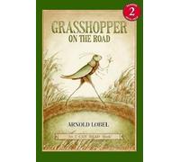 Arnold Lobel – Grasshopper on the Road – I Can Read Book Series