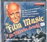 NAXOS – Film Music Vol. 2 : Belles Of St Trinian's, No Love For Johnnie, Captain Paradies