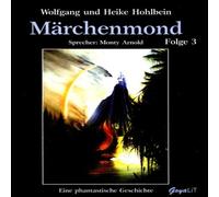 Arnold,Monty - Märchenmond Folge 3 [Musikkassette]