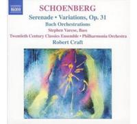 Arnold Schoenbe Serenade, Variations Op. 31, Bach Orchestrations (Craft, P (CD)