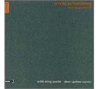 Arnold Schoenberg - Arnold Schoenberg : Streichquartette I-IV
