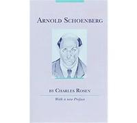 Arnold Schoenberg Charles Rosen (Auteur)
