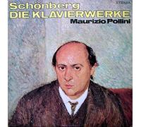 Arnold Schoenberg - Maurizio Pollini - Die Klavierwerke [Vinyl LP]